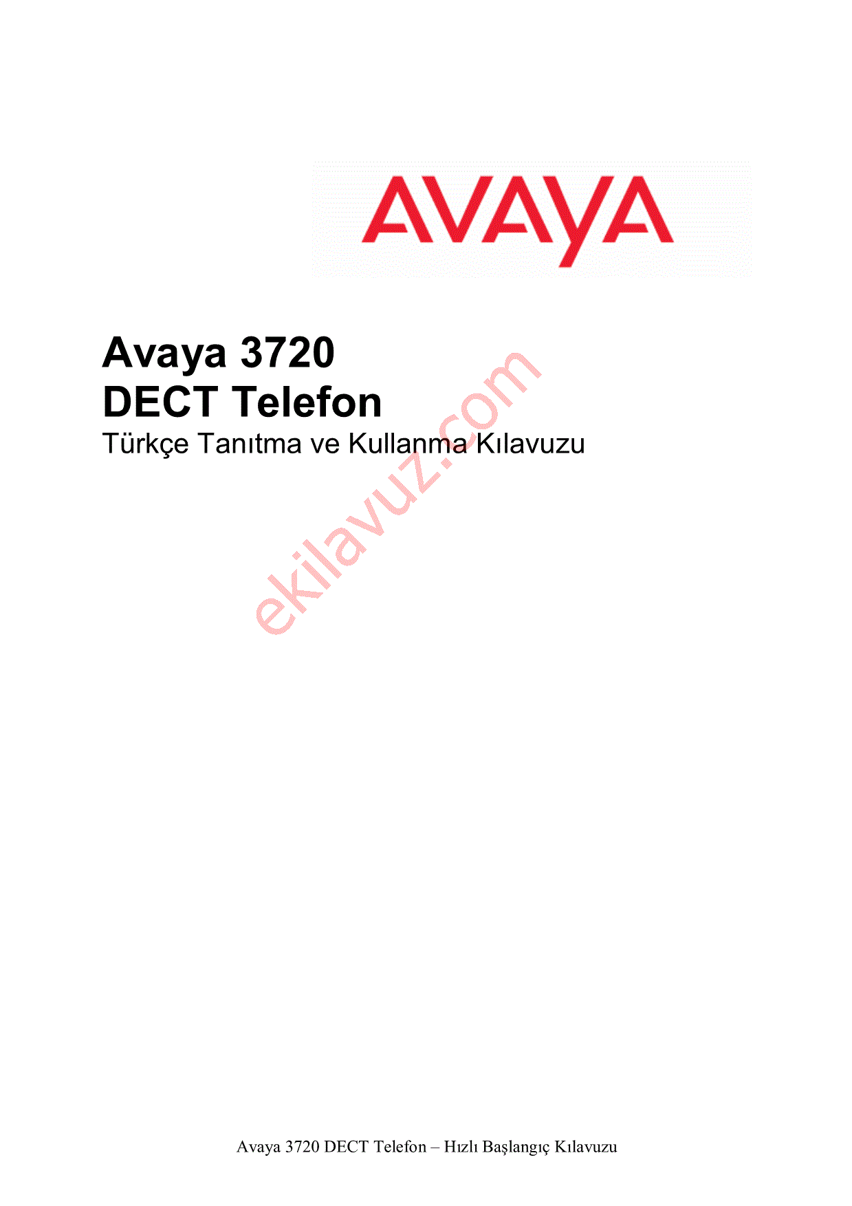 Avaya 3720 Dect Telefon - Kullanma Kılavuzu - Sayfa:1 - ekilavuz.com